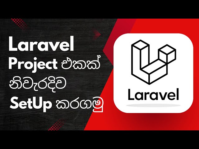 Laravel Installation and Setup – Complete Guide for Beginners | Sinhala