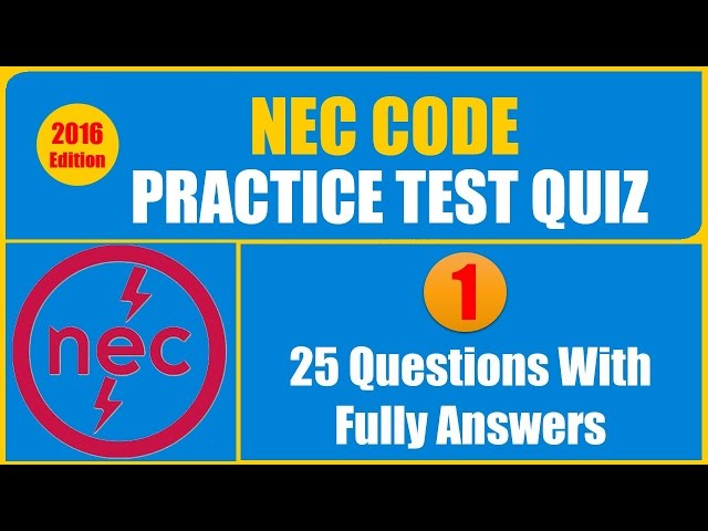 NEC Code Practice Test Quiz