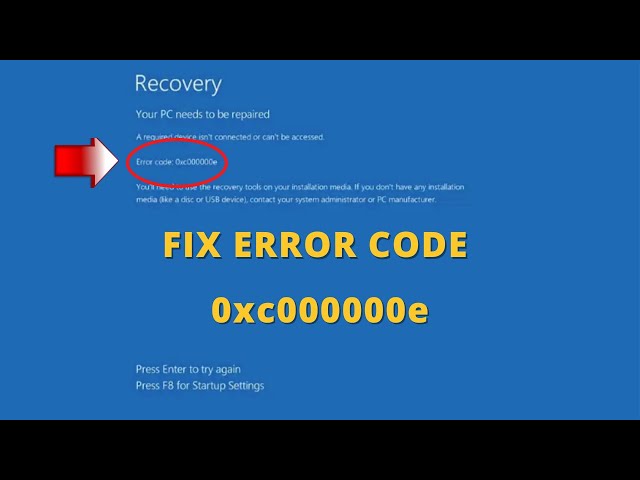 How to Fix Blue Screen Error Code 0xc000000e (Windows 10)