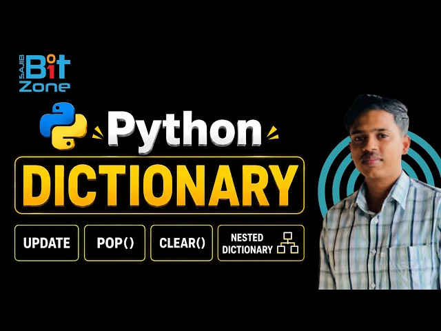 #21 Python Dictionary in Bangla | Update, pop(), clear() & Nested Dictionary | Python Tutorial