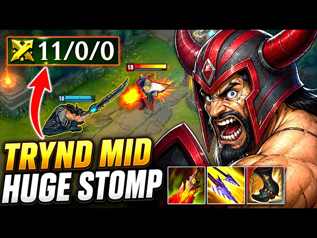 I WAS 11/0 BY 12 MINUTES WITH TRYNDAMERE MID! (HILARIOUS STOMP)