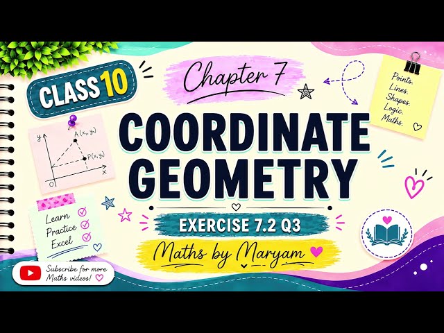 Class 10 Maths | Coordinate Geometry Exercise 7.2 | Q3 | NCERT Maths