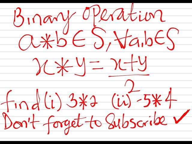 Introduction to Binary operations