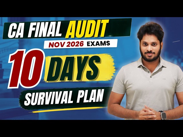 Audit Survival Plan | CA Final Audit Strategy Nov 2026 Exams