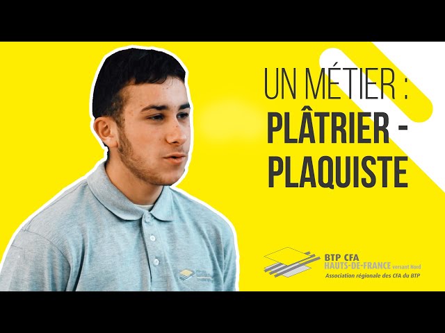 Un métier : Plâtrier - Plaquiste
