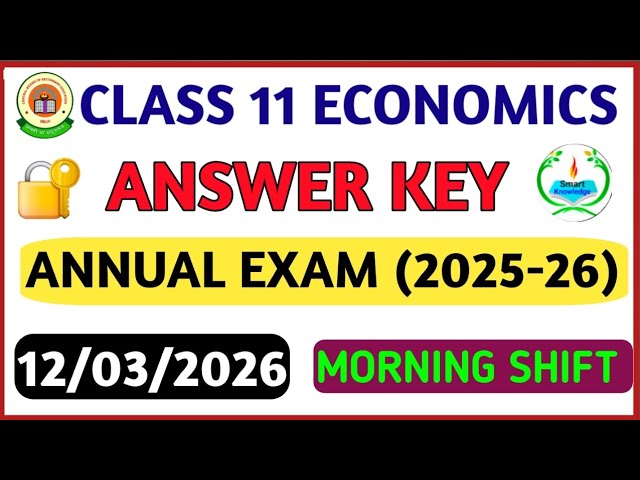 class 11 Economics paper solution 2026/morning shift/ Economics answer key class 11/annual exam 2026