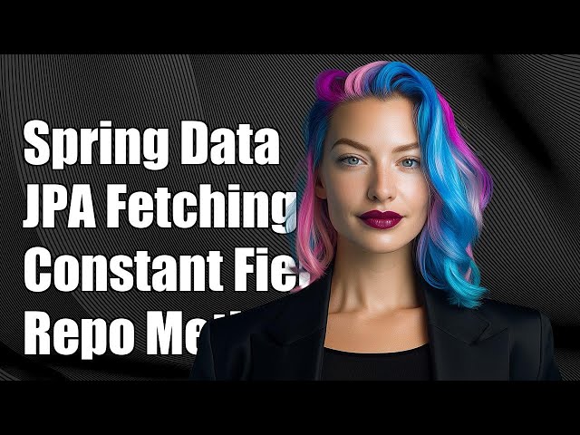 Spring Data JPA: Fetch Data Using Constant Field Values in Repository Methods