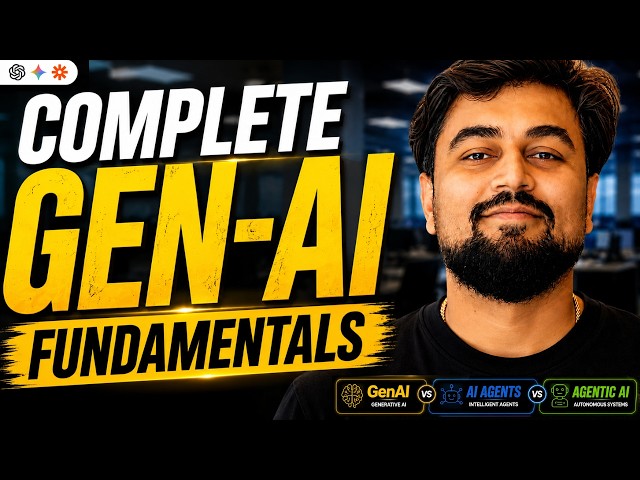 GEN-AI Fundamentals | 0 to Hero | Beginner Friendly | RAG, GenAI, LLM