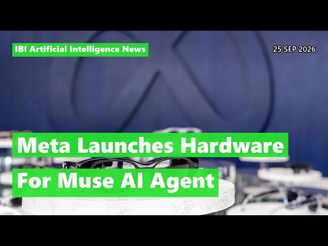 Meta Launches Hardware For Muse AI Agent | Google To Test AI Chips | AI News Today 25 Sep 2026