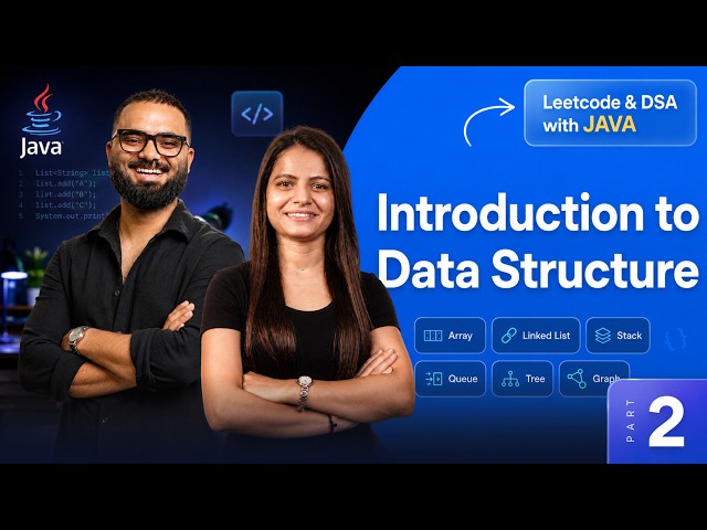 Introduction to Data Structures, Methods, Arrays & Strings in Depth | Part 2