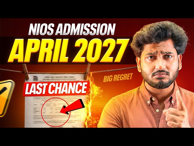 NIOS Admission April 2027 🔥 Last Chance | 75% Improvement Full Process