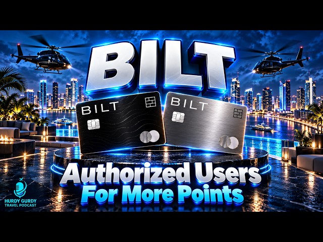 Add Bilt Authorized Users for More Points (CLIP)