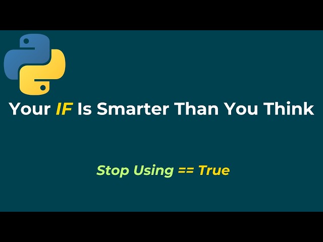 Does If Only Work With True and False in Python? | Truthiness Explained