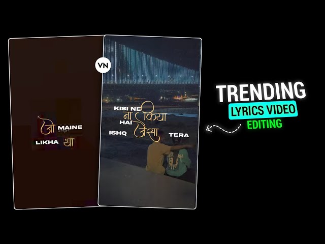 Ishq Tara Mera Trending Lyrics Video Editing | New Trending Vn Code 
