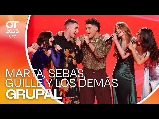 “MARTA, SEBAS, GUILLE Y LOS DEMÁS” - GRUPAL | GALA FINAL | #OT2025