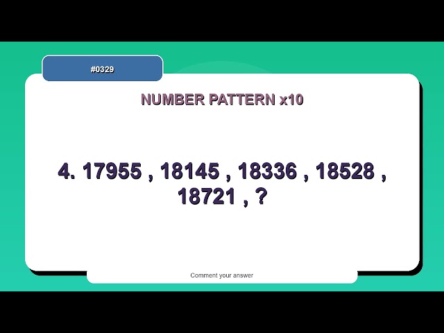 Number Pattern Challenge #0329 | 10 Number Pattern Practice Questions