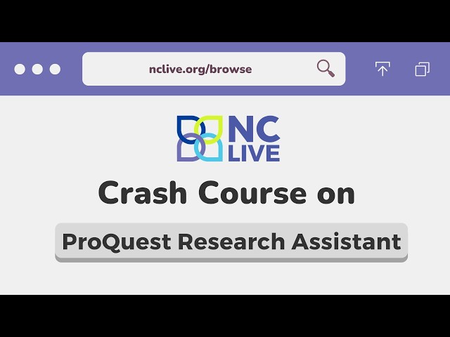 Crash Course on ProQuest Research Assistant