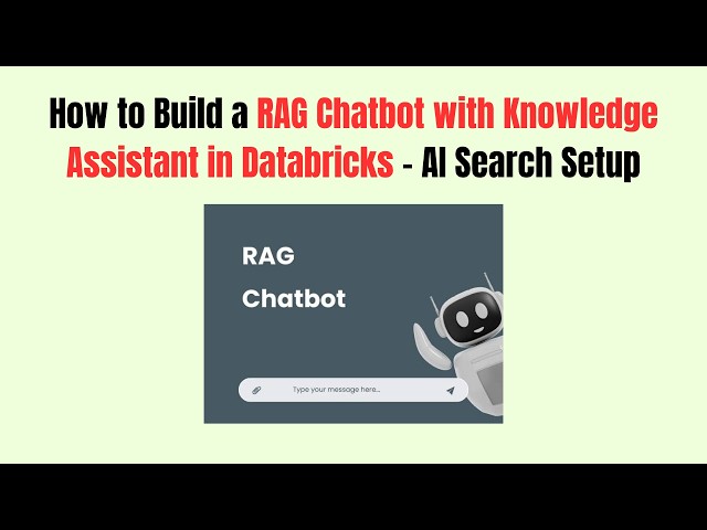 How to Build a RAG Chatbot with Knowledge Assistant in Databricks  - AI Search Setup