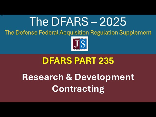 2025  DFARS Part 235, Research and Development Contracting