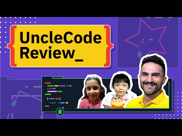 UncleCode Review Episode 5: Ronia, 8yo & Yinuo, 9yo