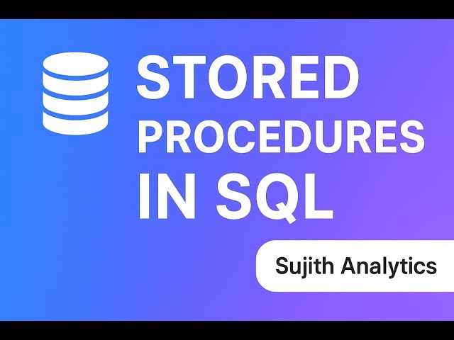 SQL Tutorials | Stored procedures