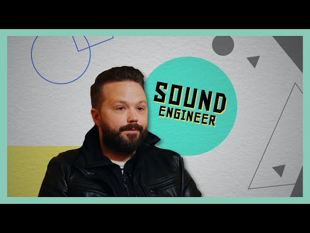 I Want That Job!: Sound Engineer