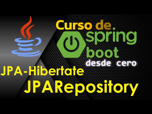 JAVA SPRING BOOT COURSE FROM SCRATCH | JPA-HIBERNATE, JPAREPOSITORY (video 34)