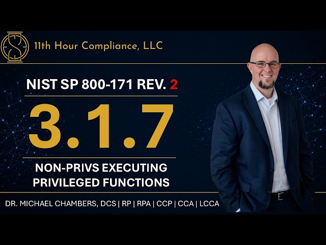 NIST SP 800-171r2 3.1.7 | Non-Privileged Users Executing Privileged Functions