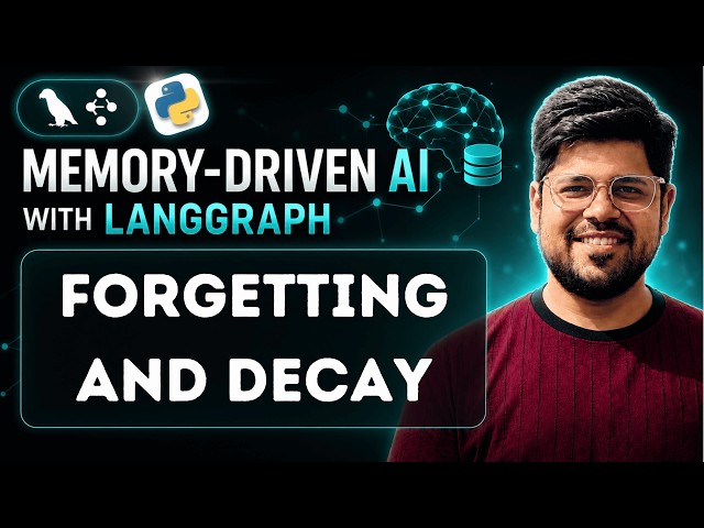Forgetting and Decay Memory in LangGraph