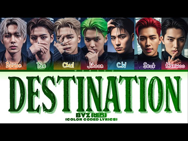 BYZ (비와이즈) 'Destination' (Color Coded Lyrics)