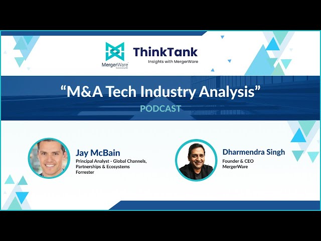 Exclusive podcast on "M&A tech industry analysis"
