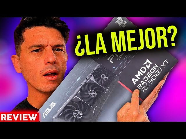 RX 9060 XT: More Powerful and Cheaper than the RTX 5060 and 5060 Ti? | Review in Spanish