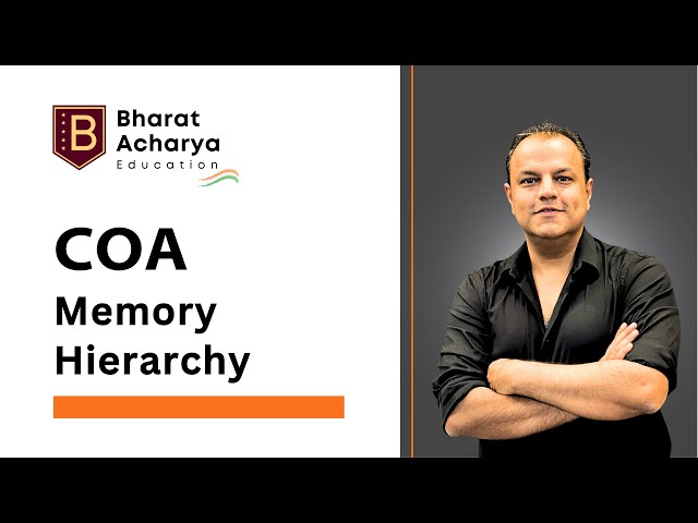 COA | Memory Hierarchy | RAM, ROM, SRAM, DRAM, Cache, Secondary Memory | Bharat Acharya Education