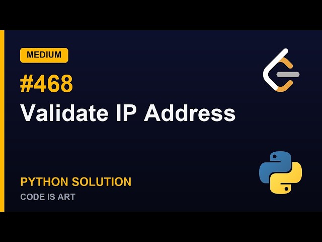 Validate IP Address - LeetCode 468 | Python Solution Explained (Medium)
