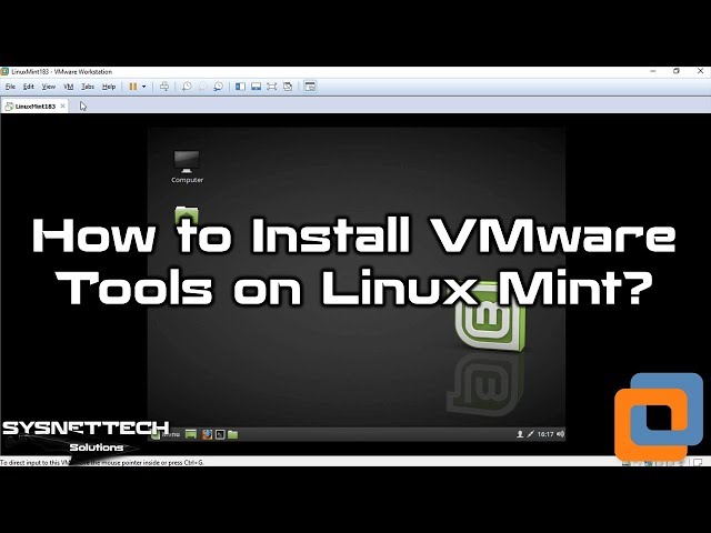 How to Install VMware Tools on Linux Mint | SYSNETTECH Solutions