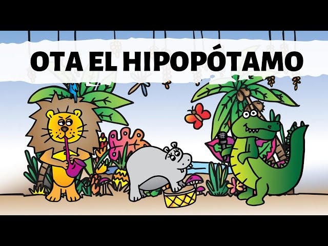 ¡Aprende la canción de OTA El Hipopótamo (Canción Oficial)! - Cantando se aprende mejor -