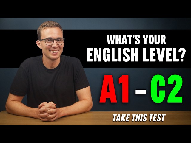 What’s Your English Level? A1–C2 English Test
