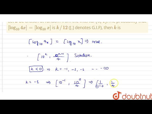 Let `x` be chosen at random from the interval `(0,1)`.The probability that `[log_(10)4x]=