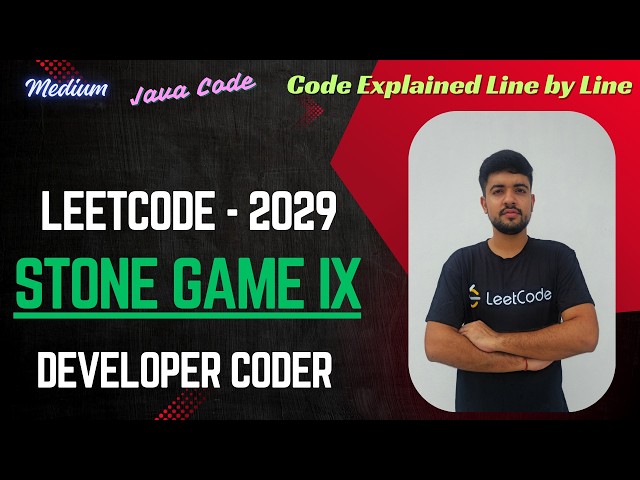 Stone Game IX | LeetCode 2029 | Construction | Java Code | Developer Coder