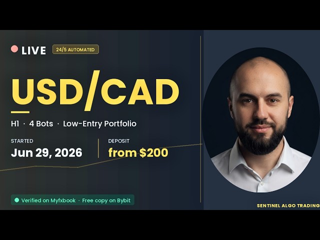 🔴 LIVE | USD/CAD Algo Trading Bot 24/5 | Since Jun 29 · $200 Start | Sentinel Algo Trading