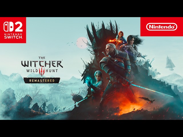 The Witcher 3: Wild Hunt (Nintendo Switch 2) — Remastered – Ora disponibile!