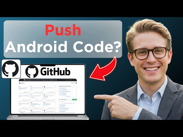 How to Push Android Studio Project to Github (Full Guide 2026)