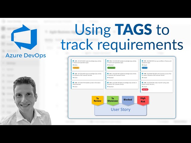Azure DevOps - TAGS to track requirements and boost productivity