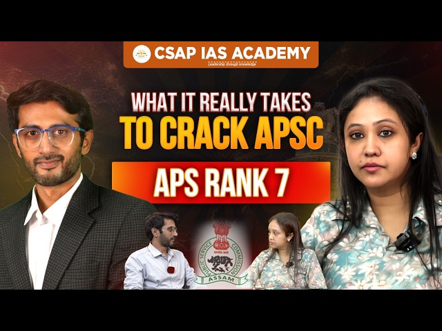 How She Secured APS Rank 7 in APSC CCE 2024 | Strategy + Roadmap | Aatreyee Sharma | APSC