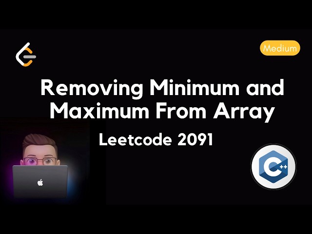 Removing Minimum and Maximum From Array | Leetcode 2091