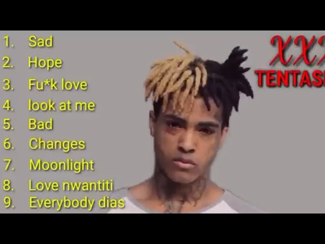 XXXTENTACION / TOP 9 SONG / MY PLAYLIST