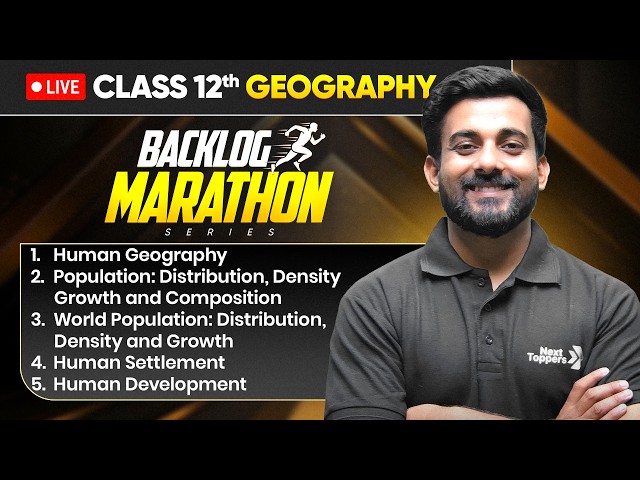 Class 12th Geography - BACKLOG MARATHON 2026-27🔥| 5 Chapter in One Shot | Prarambh 2.0 Launched
