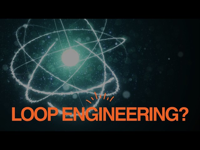 What is loop engineering? AI agents that run themselves!