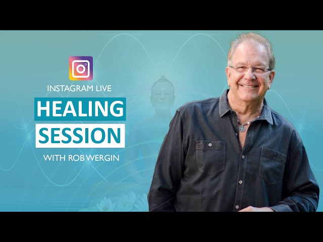 Rob Wergin - Healing Session (HEAL Instagram Live Replay - March 13th, 2024)