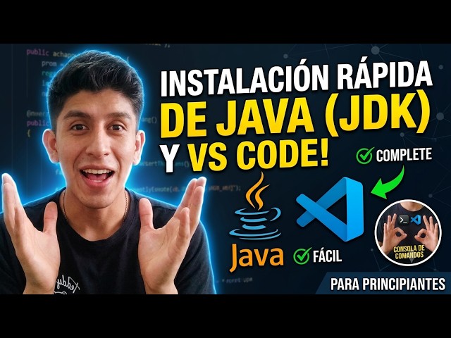 Tutorial: Instalar Java (JDK) y VS Code Paso a Paso | Ideal para Empezar a Programar